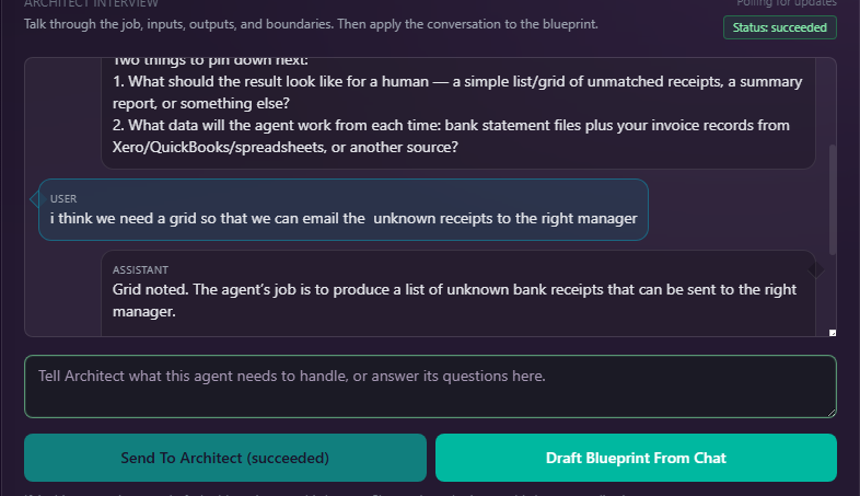 The Agent Architect interview: a user describes wanting to reconcile bank receipts against invoices, and the Architect asks what the result should look like and what data it will work from